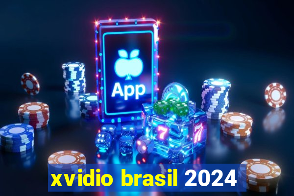 xvidio brasil 2024